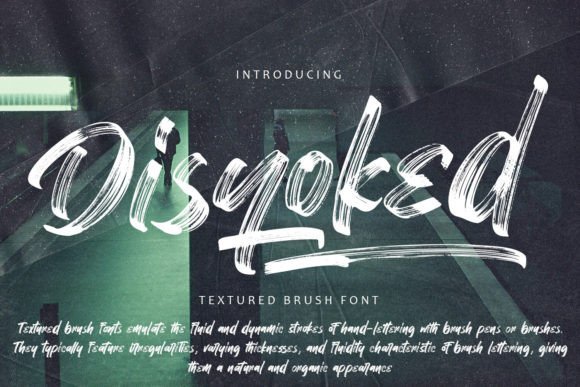 Disyoked Textured Brush Font: Where Raw Energy Meets Design Precision