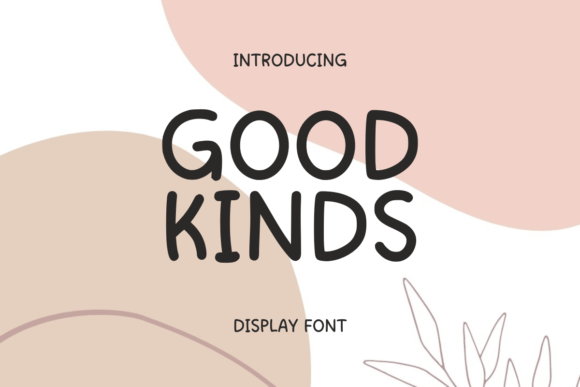 Good Kinds: Playful, Handwritten Charm That Just Works