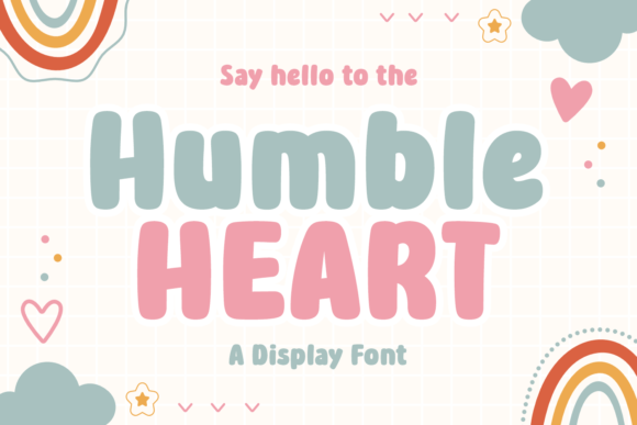 Humble Heart: A Display Font with Quiet Confidence