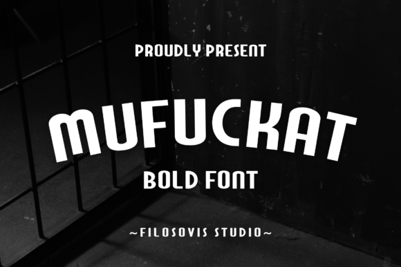 Mufuckat: The Slab Serif That Commands Attention
