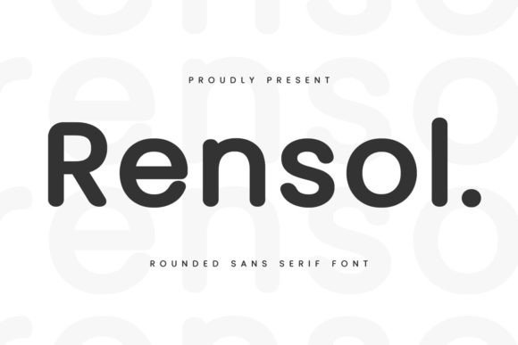 Rensol: A Friendly, Modern Sans Serif