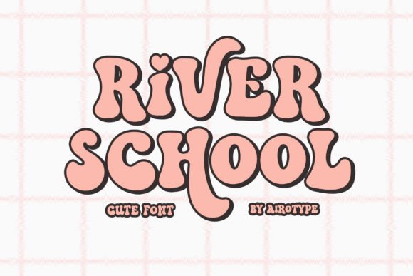 River School: A Playful Retro Font for Creative Impact