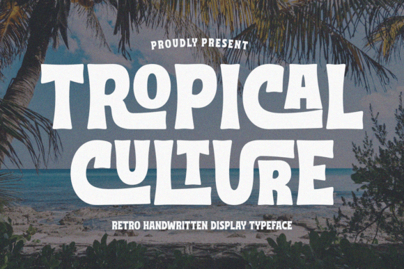 Tropical Culture